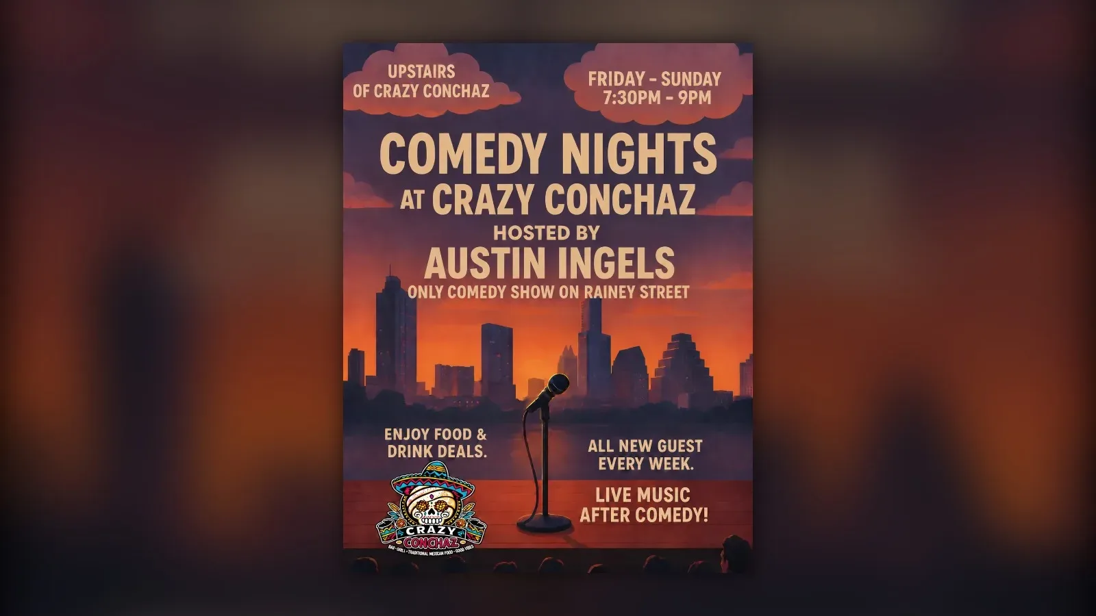 Comedy Nights at Crazy Conchaz flyer, hosted by Austin Ingels, Friday through Sunday 7:30PM to 9PM upstairs on Rainey Street